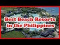 5 Best Beach Resorts in the Philippines | Asia | Love Is Vacation