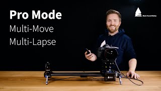 Pro Mode 5/5 - Multi-Move / Multi-Lapse | English | Black Forest Motion screenshot 2