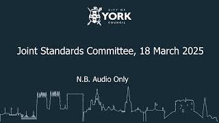 Joint Standards Committee, 18 March 2025