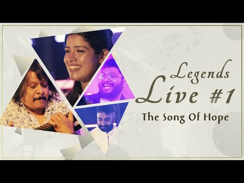 Legends Live #1 | The Song of Hope | Amritha Suresh |Rajhesh Vaidhya |Anoop |Sidharth| Amrutamgamay