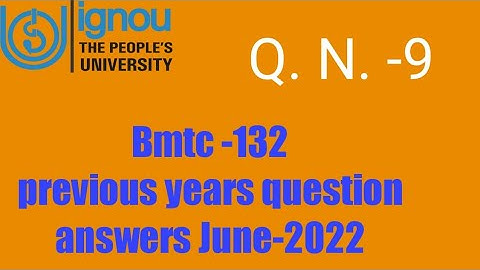 Ignoucbcs bag bscg mathematics bmtc-132 previous years question answers June-2022 Q. N. -9