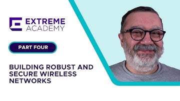 Part  Four - Building Secure and Robust Wireless Networks