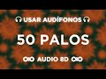 50 PALOS Feid FERXXOCALIPSIS AUDIO 8D mp3