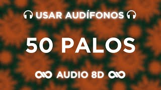 50 PALOS - Feid | FERXXOCALIPSIS | AUDIO 8D 🎧