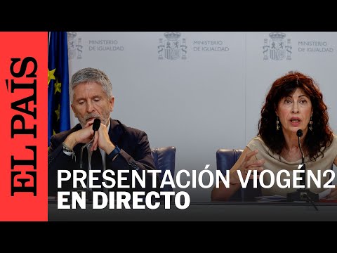 DIRECTO | Presentación de Viogén 2 y Protocolo 2025 de respuesta a la violencia de género | EL PAÍS