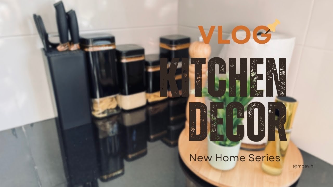 DECORATING MY KITCHEN SPACE