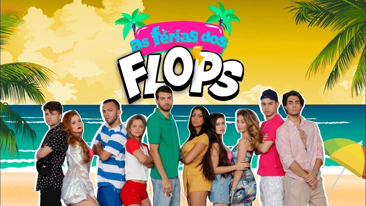 AS FÉRIAS DOS FLOPS - Episódio 1 (Web Série)