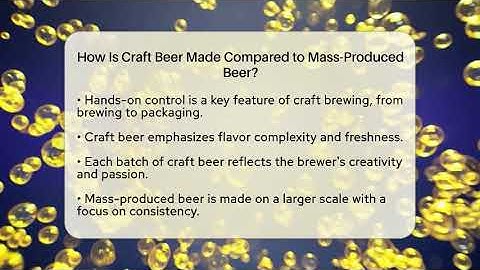 How Is Craft Beer Made Compared to Mass-Produced Beer? | The Pint Guy