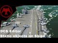 DCS Editor Carrier Static objects Tutorial