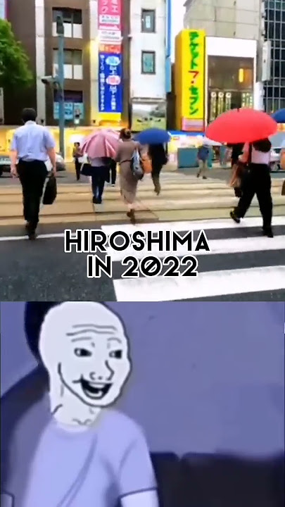 Hiroshima 2022 and 1945 #edit  #history #viral