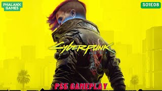 Cyberpunk 2077 | S01E08 | No Commentary | PS5 Gameplay