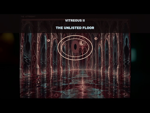 VITREOUS II: The Unlisted Floor (Full Retro Horror RPG Story) thumbnail