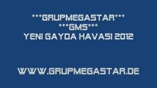 Grupmegastar 2012  Yeni Gayda Resimi