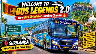 🚍 Welcome to Bus Legends 2.0 | New Bus Simulator Gaming Channel 🔥 shrilanka Non-Stop Bus Drive Real screenshot 1