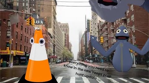 EVERYTHING YOU NEED TO KNOW IN THE NEW YEEPS PROP HUNT UPDATE
