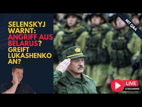 Angriff aus Belarus? Selenskyj warnt! Iran (39) & Ukraine Lagebericht (570) und Q&A