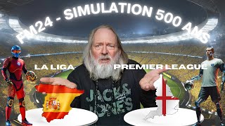 FM24 Simulation 500 ans - Espagne et Angleterre