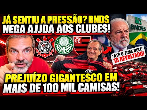 Wow! BNDES denied it! Did they feel the pressure and want a meeting with the clubs? Even Globo is...