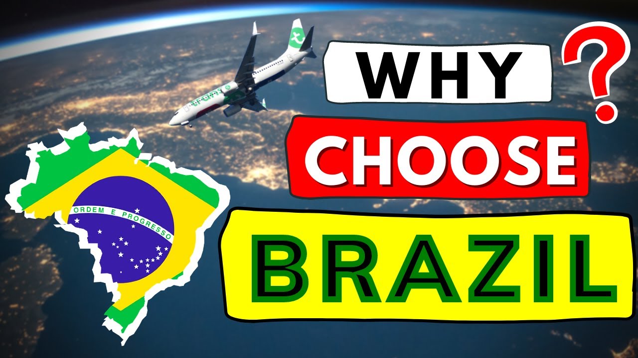 Reasons Why Choose Brazil? YouTube