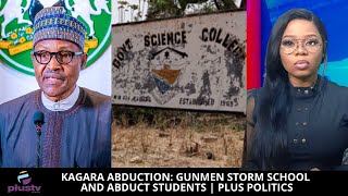 Kagara Abduction: Gunmen Storm School and Abduct Students  | PLUS POLITICS