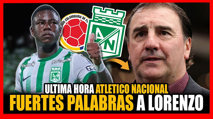 🔥 MARINO LE RESPONDE A LORENZO ¿Mensaje a la Seleccion colombia ? Noche de lujo de Atletico Nacional