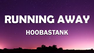 Hoobastank  Running Away s