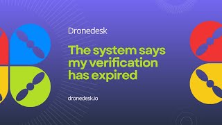 The system says my verification has expired