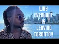 Why Everyone is Leaving Toronto, Canada - The Horrible Truth About Living In Toronto - BEWARE!!