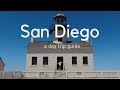 San Diego, CA: A Day Trip Guide