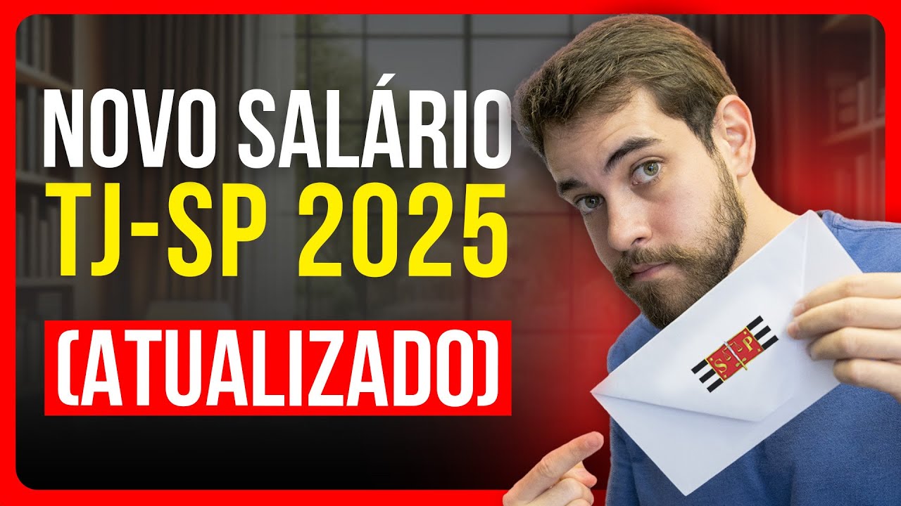 QUAL É O NOVO SALÁRIO DE ESCREVENTE DO TJ-SP? ATUALIZADO 2025! - YouTube