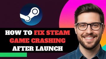 NEW! How to Fix Steam Game Crashing After Launch in 2025!
