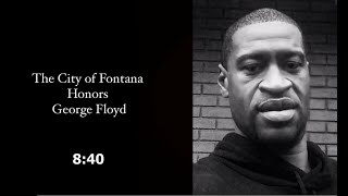 In Memory of George Floyd: Fontana City Council Meeting