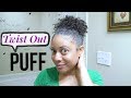 Twist Out High Puff | How To Style 4 Day Old Twist Out