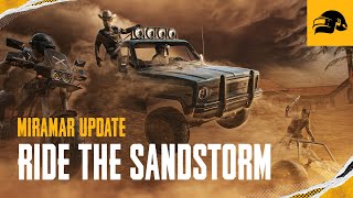 PUBG | Ride The Sandstorm - Miramar Update