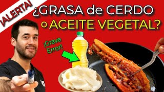 Grasa De Cerdo Vs Aceite Vegetal Cuál Es Mejor Para Cocinar? La Grasa Más Saludable Del Mundo