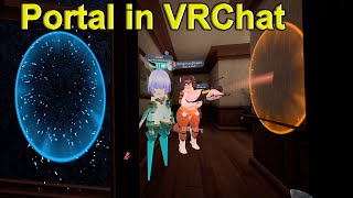 Portal in VRChat - 4K60 by FantasyNero 90 views 1 year ago 10 minutes, 40 seconds