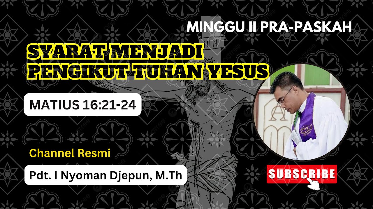 Syarat Mengikut Yesus | Matius 16:21-24