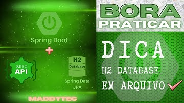 [IMPERDÍVEL] - Spring Boot com H2 em arquivo sem complicação