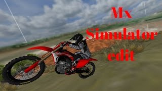 2017 Mx Simulator (Edit)
