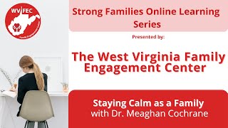 Staying Calm as a Family Webinar