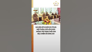 Hà Nội: Phái đoàn BTS GHPGVN thành phố thăm, gửi lời chúc mừng tới toàn thể cán bộ, chiến sĩ công an