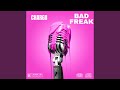 Bad freak feat chargii