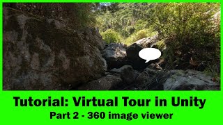 Tutorial: Virtual Tour in Unity - Part 2 360 image viewer