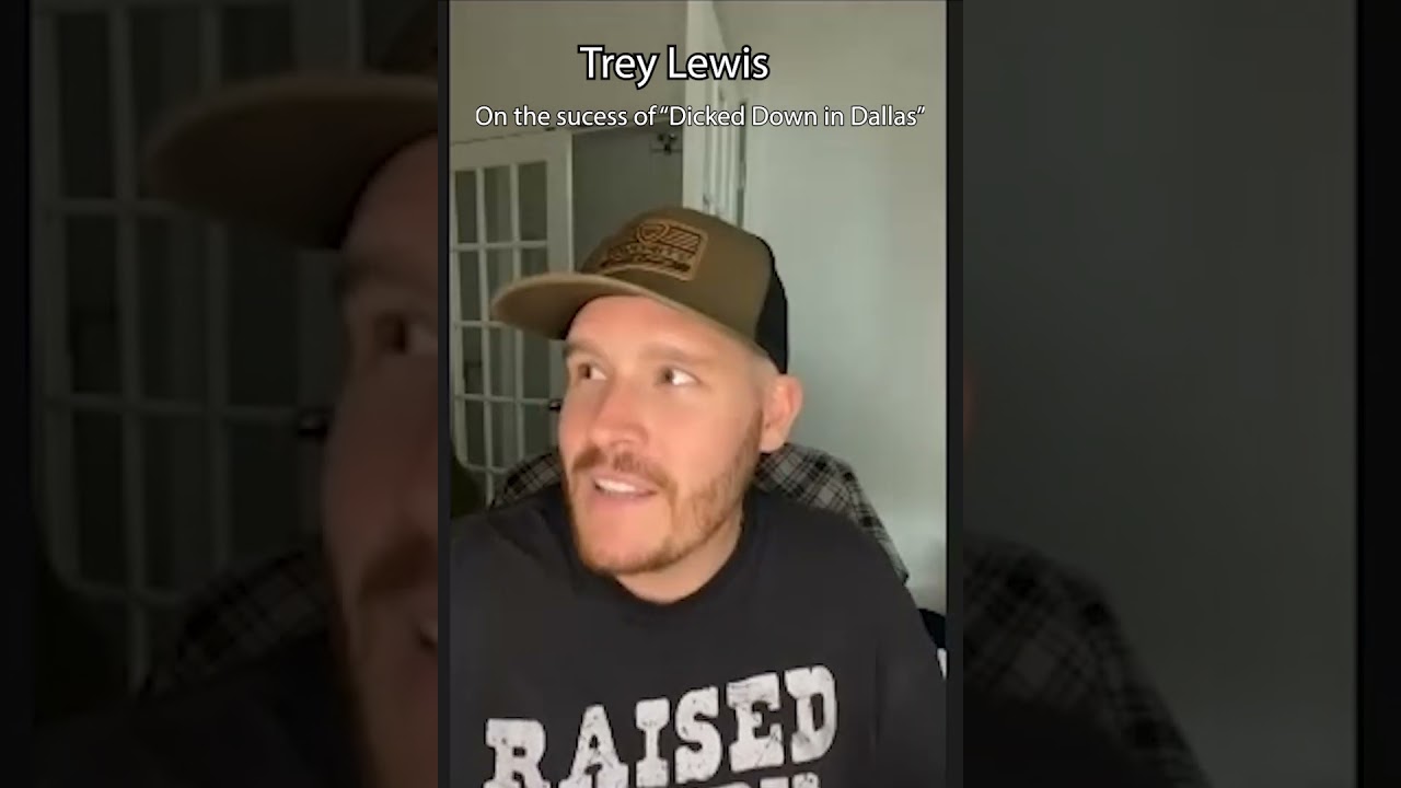 Trey Lewis on Success of Dicked Down in Dallas