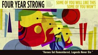 Miniatura de "Four Year Strong "Heroes Get Remembered, Legends Never Die" Unplugged"