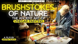 Brushstokes of Nature: The Ancient Art of Vinegar Painting
