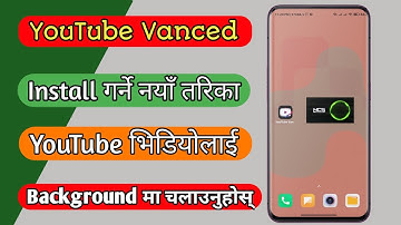 How To install YouTube Vanced ? Play YouTube Videos In Background | 2021