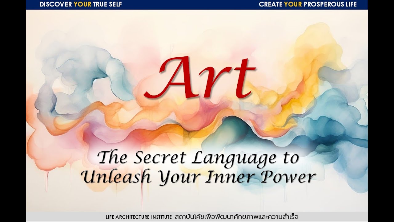 Art - The Secret to Unleash Your Inner Power - YouTube