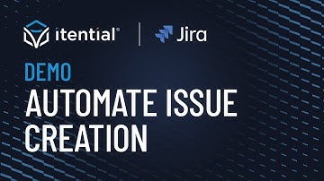 How to Integrate Itential with Jira to Automate Issue Creation