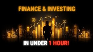 Everything You Need to Know About Finance and Investing in Under an Hour | NextGen.